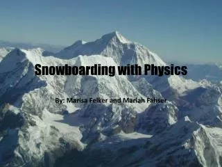 Snowboarding with Physics