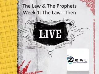 The Law &amp; The Prophets Week 1: The Law - Then