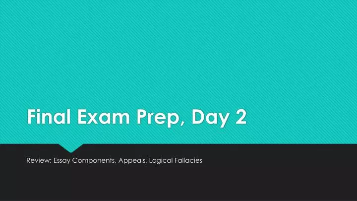 final exam prep day 2