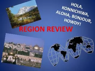 REGION REVIEW