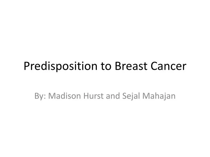 predisposition to breast cancer