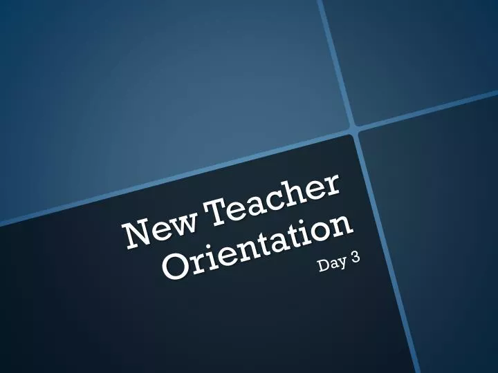 new teacher orientation