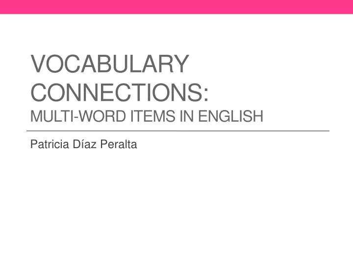 Ppt Vocabulary Connections Multi Word Items In English Powerpoint