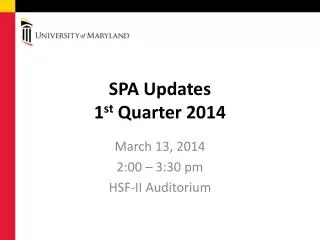 SPA Updates 1 st Quarter 2014