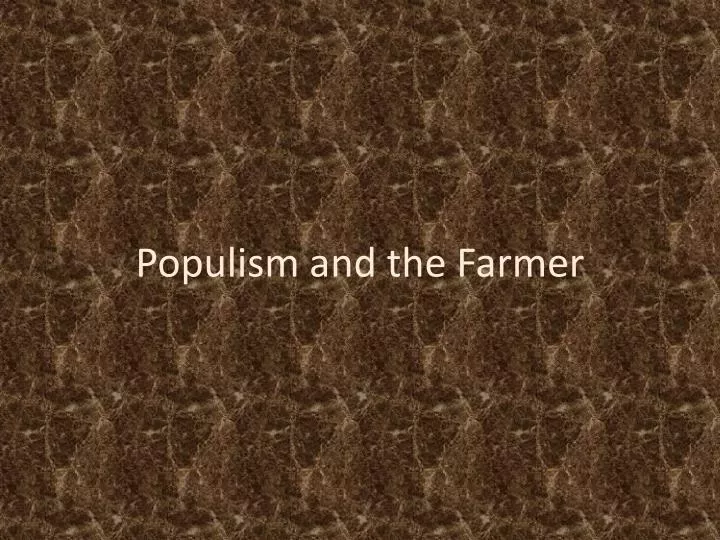 populism and the farmer