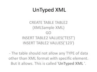 UnTyped XML