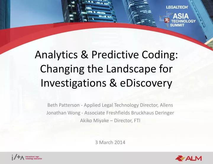 analytics predictive coding changing the landscape for investigations ediscovery