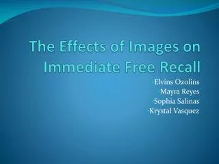 The Effects of Images on Immediate Free Recall