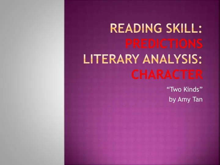reading skill predictions literary analysis character