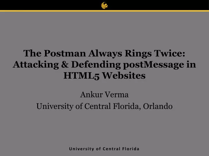 the postman always rings twice attacking defending postmessage in html5 websites