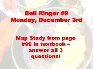 Bell Ringer #9 Monday, December 3rd