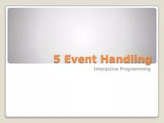 5 Event Handling