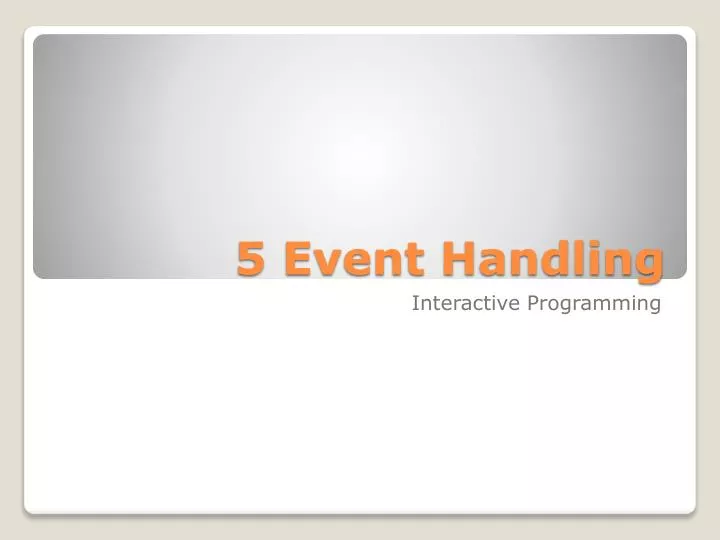 5 event handling
