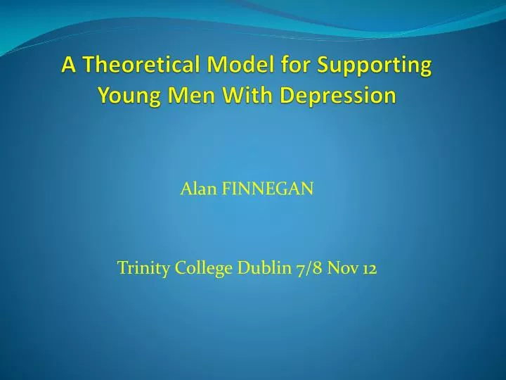 a theoretical model for supporting young men with depression