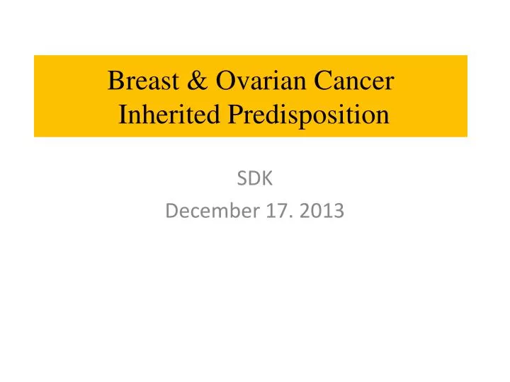 breast ovarian cancer inherited predisposition