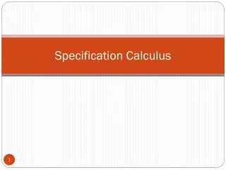 Specification Calculus