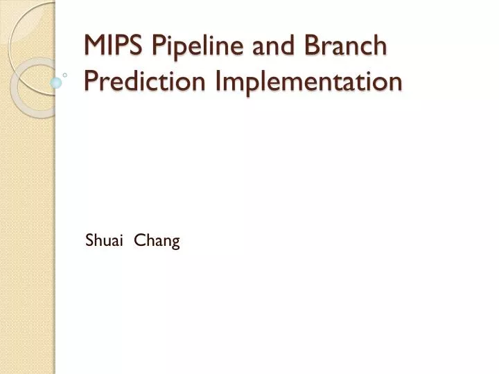 mips pipeline and branch prediction implementation