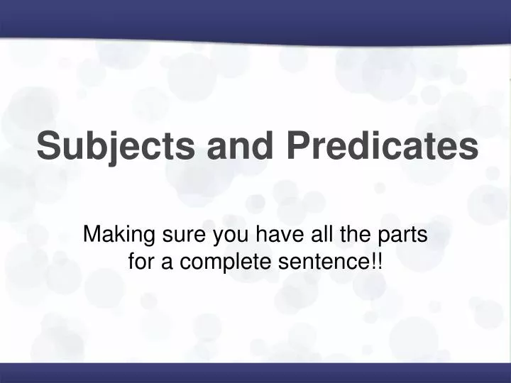 subjects and predicates