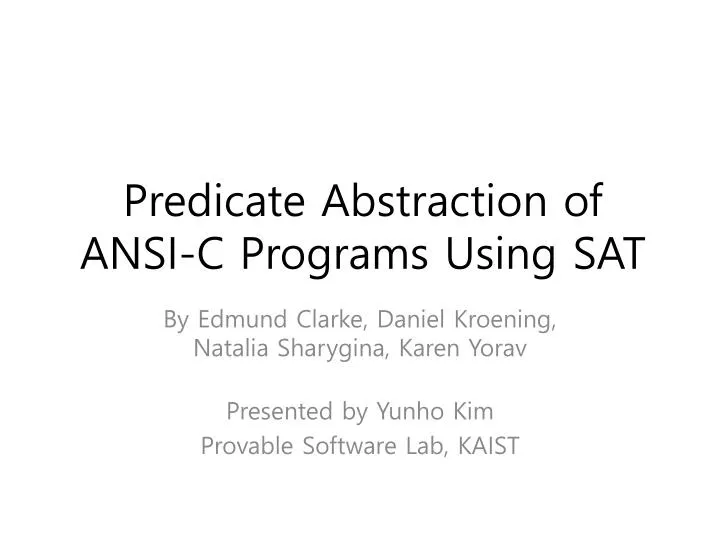 predicate abstraction of ansi c programs using sat