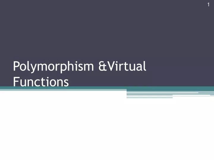 polymorphism virtual functions