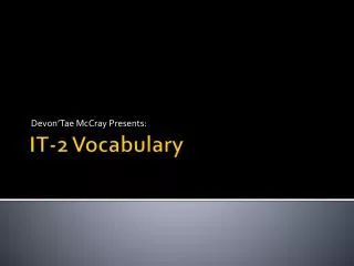 IT-2 Vocabulary