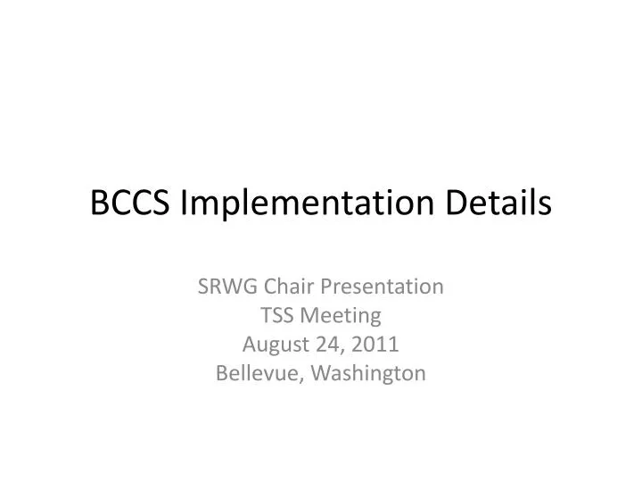 bccs implementation details