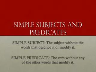 Simple Subjects and predicates