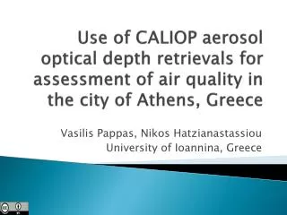 Vasilis Pappas, Nikos Hatzianastassiou University of Ioannina , Greece