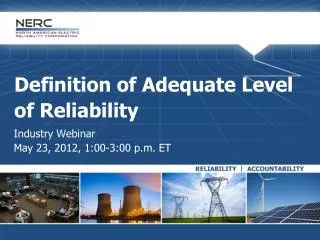 Definition of Adequate Level of Reliability