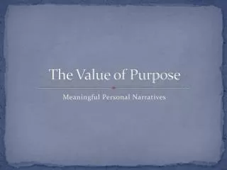 The Value of Purpose