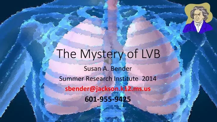 the mystery of lvb