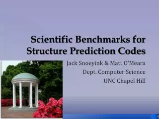 Scientific Benchmarks for Structure Prediction Codes