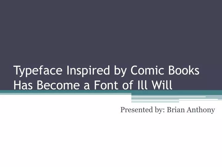 typeface inspired by comic books has become a font of ill will