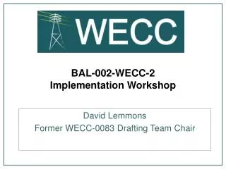 BAL-002-WECC-2 Implementation Workshop