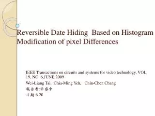 Reversible Date Hiding Based on Histogram Modification of pixel Differences