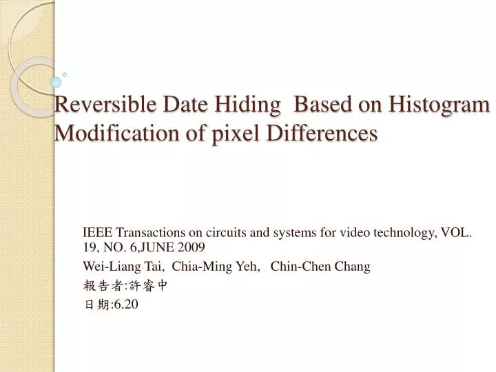 reversible date hiding based on histogram modification of pixel differences