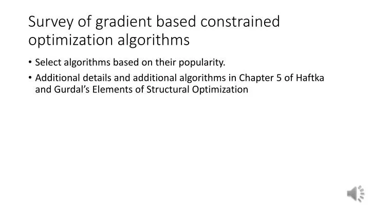 survey of gradient based constrained optimization algorithms