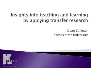 Insights into teaching and learning by applying transfer research