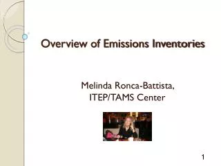 Overview of Emissions Inventories