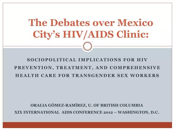 the debates over mexico city s hiv aids clinic
