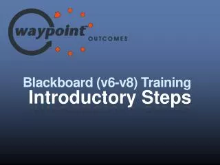 Blackboard (v6-v8) Training