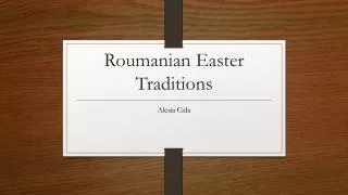 Roumanian Easter Traditions