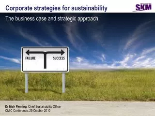 Corporate strategies for sustainability The business case and strategic approach