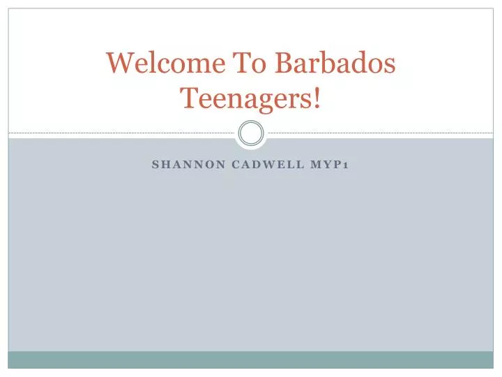 welcome to barbados teenagers