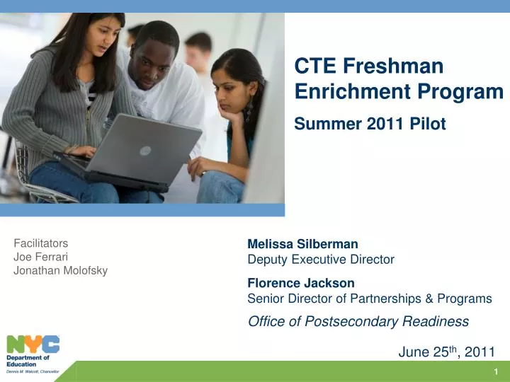 cte freshman enrichment program summer 2011 pilot