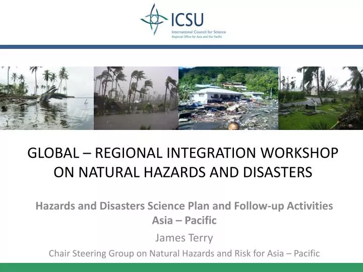 global regional integration workshop on natural hazards and disasters