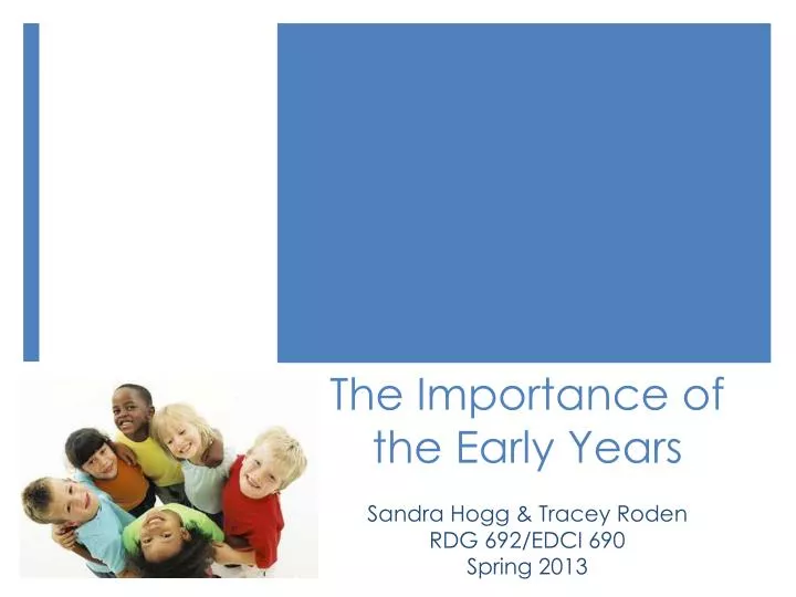 the importance of the early years