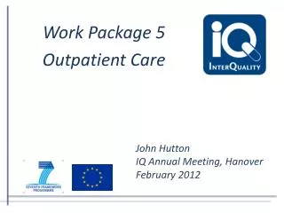 Work Package 5 Outpatient Care