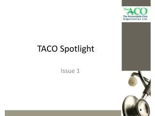 TACO Spotlight