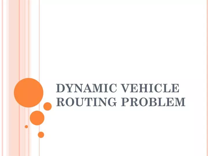dynamic vehicle routing problem